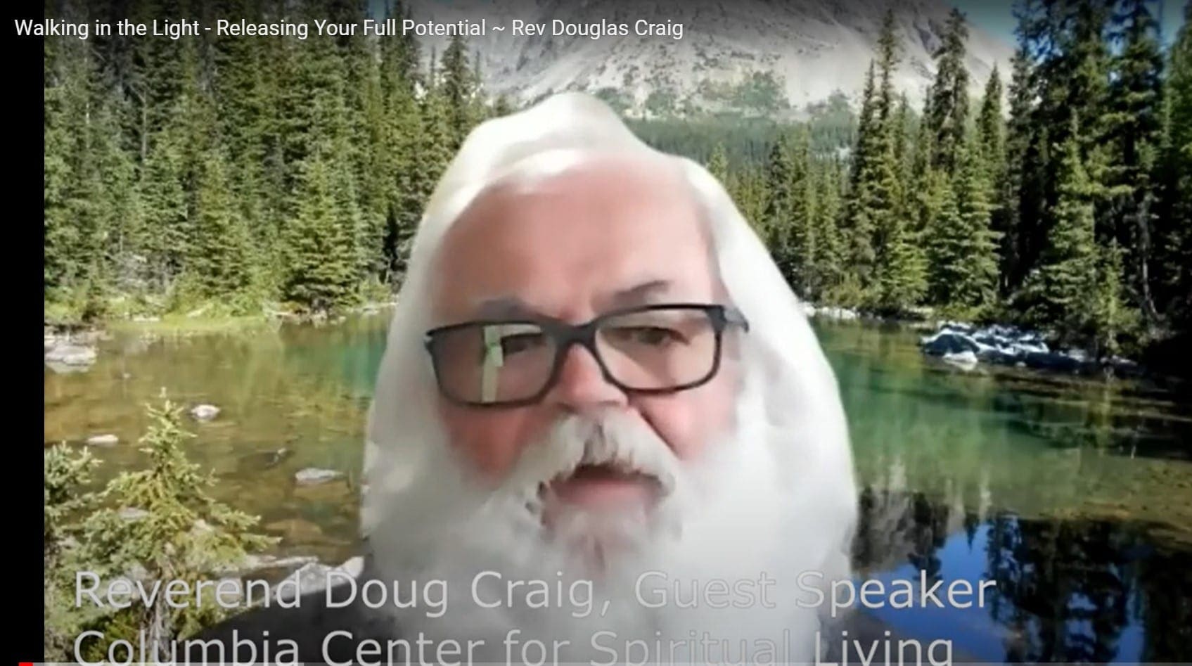 "Walking in the Light - Releasing Your Full Potential" – Rev. Douglas Craig